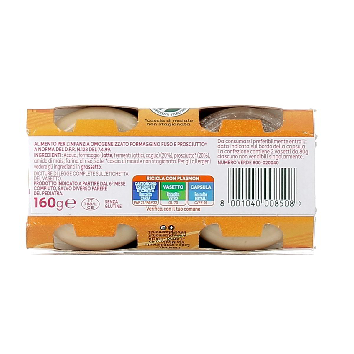 Formaggino Fuso e Prosciutto